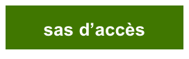 sas d’accès
